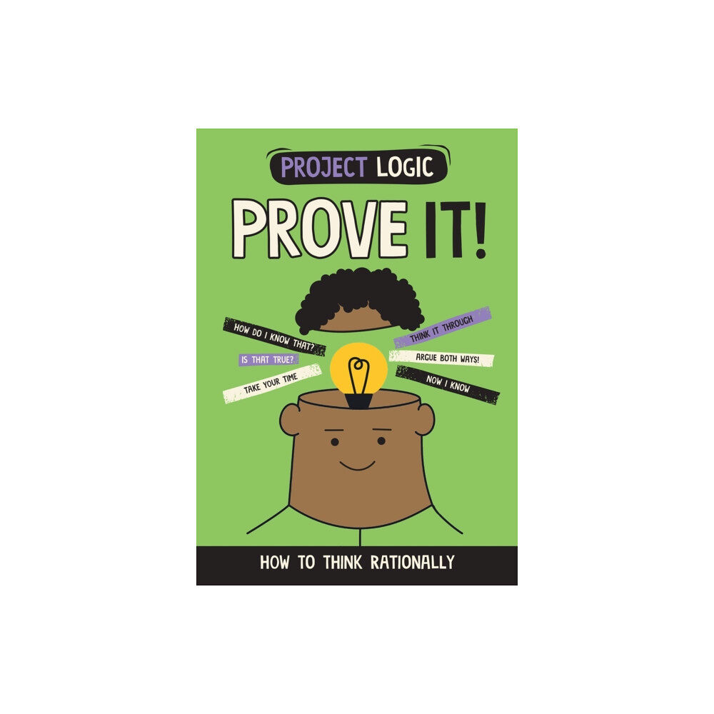 Hachette Children's Group Project Logic: Prove It! (inbunden, eng)