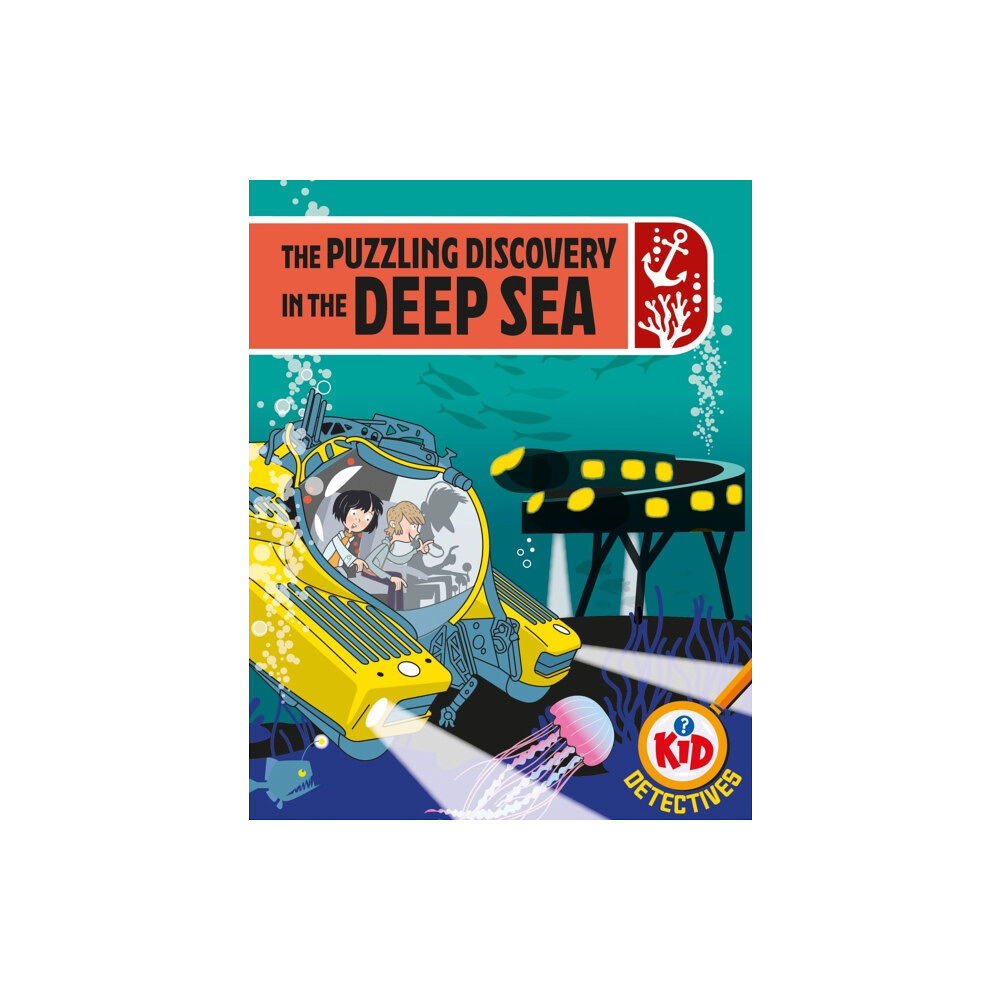 Hachette Children's Group Kid Detectives: The Puzzling Discovery in the Deep Sea (inbunden, eng)