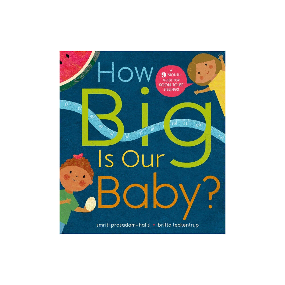 Hachette Children's Group How Big is Our Baby? (häftad, eng)