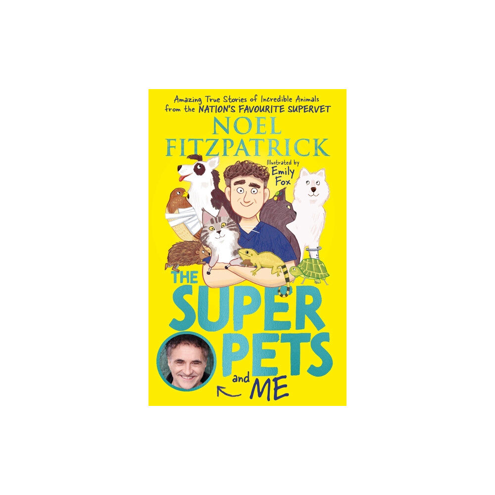 Hachette Children's Group The Superpets (and Me!) (inbunden, eng)