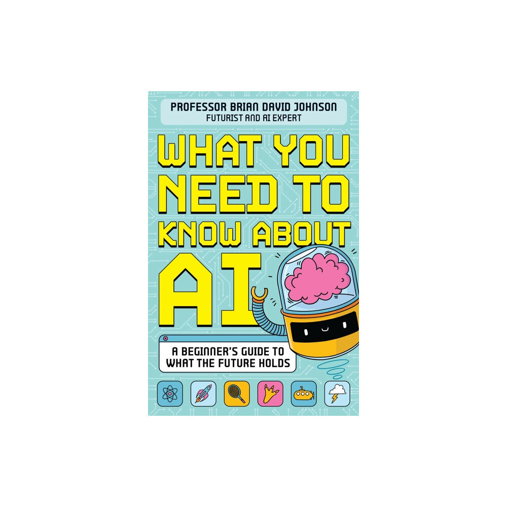 Hachette Children's Group What You Need to Know About AI (häftad, eng)