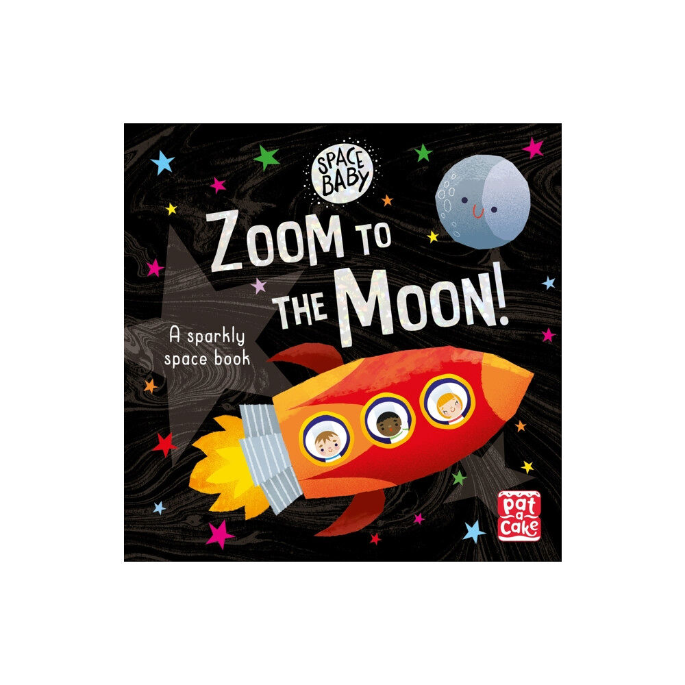 Hachette Children's Group Space Baby: Zoom to the Moon! (bok, board book, eng)
