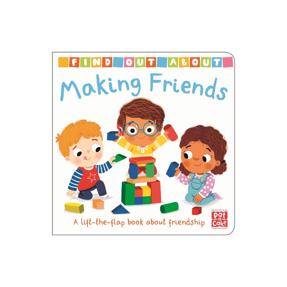 Hachette Children's Group Find Out About: Making Friends (bok, board book, eng)