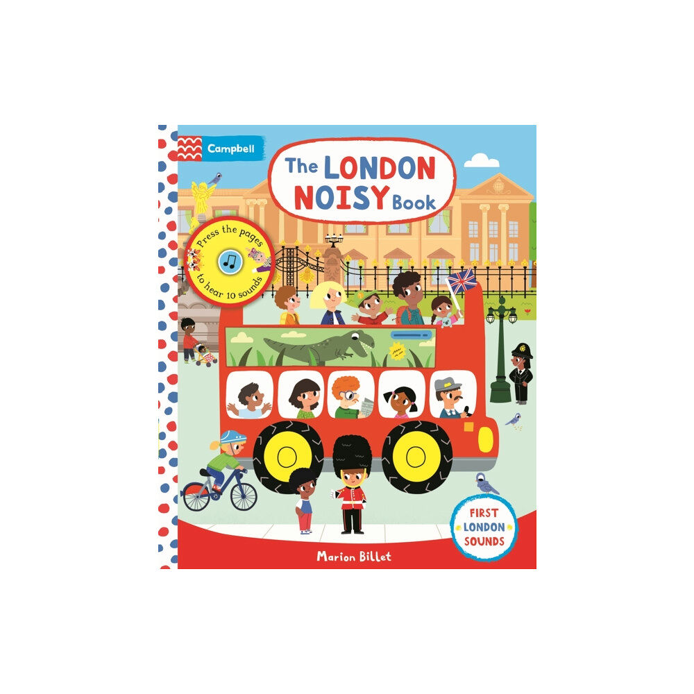 Pan Macmillan The London Noisy Book (bok, board book, eng)