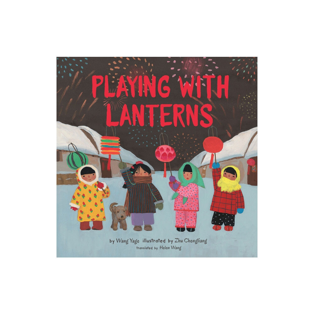 Amazon Publishing Playing with Lanterns (inbunden, eng)