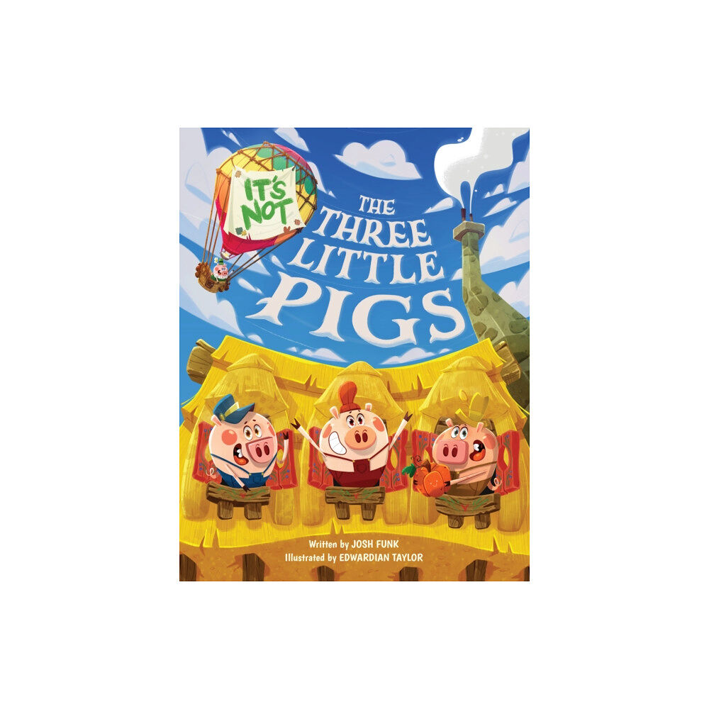 Amazon Publishing It's Not The Three Little Pigs (inbunden, eng)