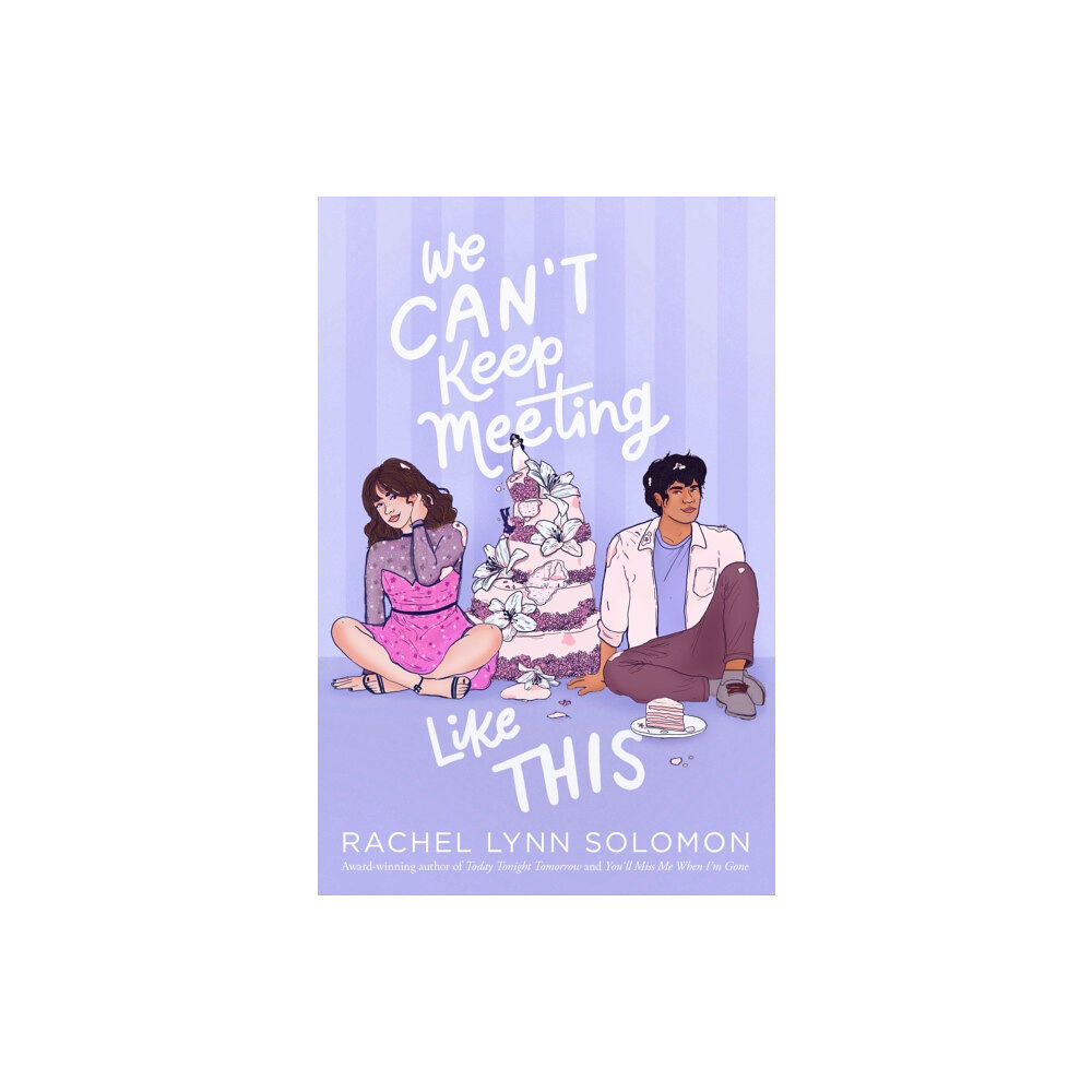 Simon & Schuster Books for Young Readers We Can't Keep Meeting Like This (inbunden, eng)