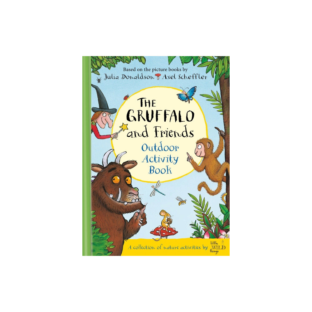 Pan Macmillan The Gruffalo and Friends Outdoor Activity Book (inbunden, eng)