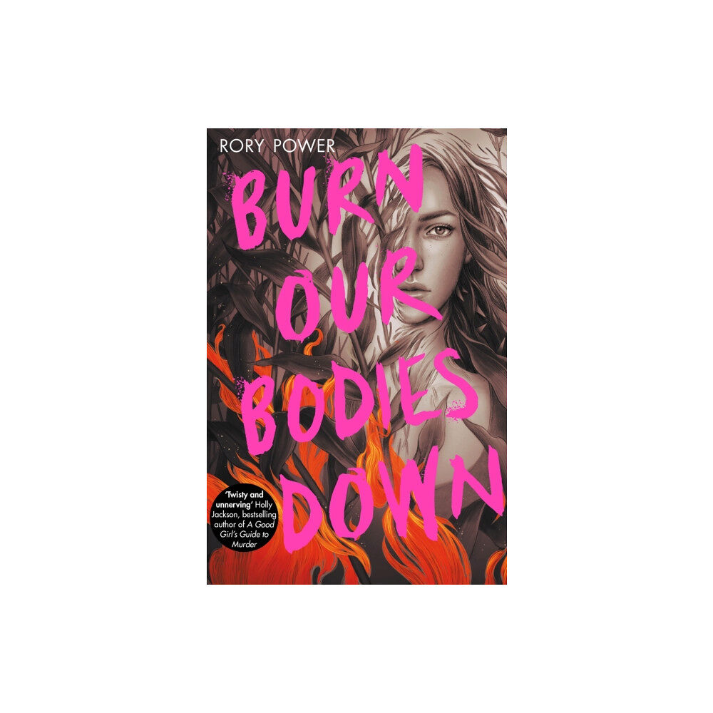 Pan Macmillan Burn Our Bodies Down (häftad, eng)