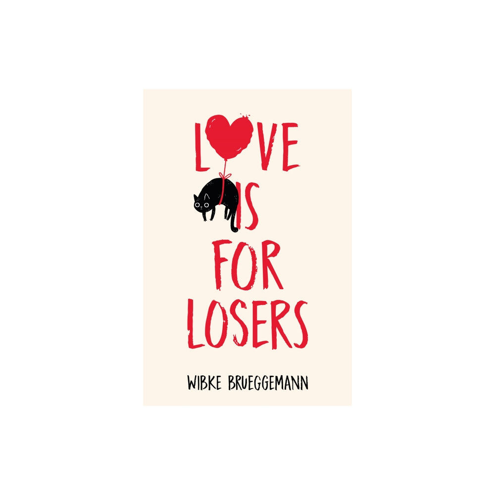 Pan Macmillan Love is for Losers (häftad, eng)