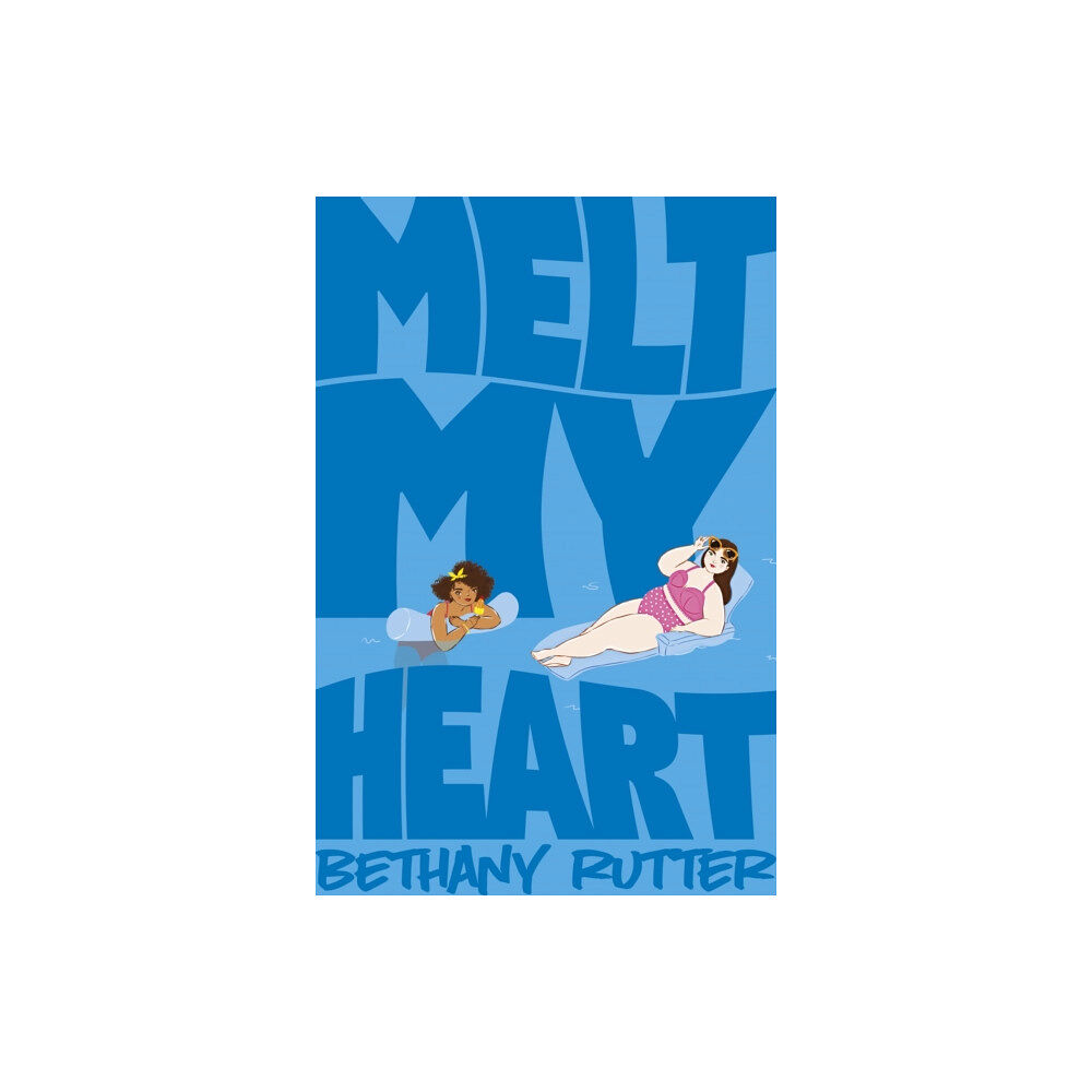 Pan Macmillan Melt My Heart (häftad, eng)