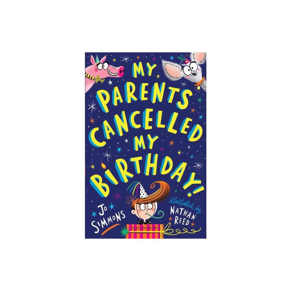 Bloomsbury Publishing PLC My Parents Cancelled My Birthday (häftad, eng)