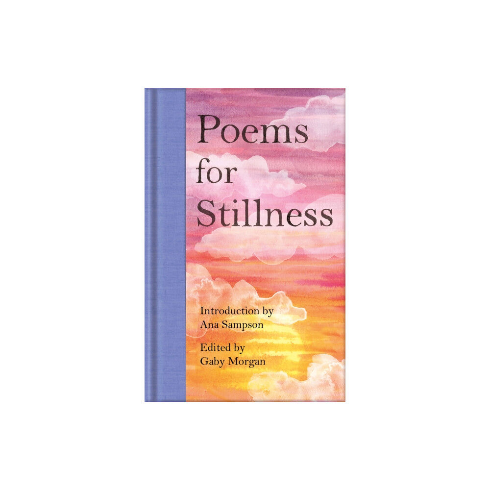 Pan Macmillan Poems for Stillness (inbunden, eng)