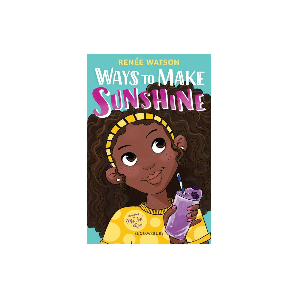 Bloomsbury Publishing PLC Ways to Make Sunshine (häftad, eng)