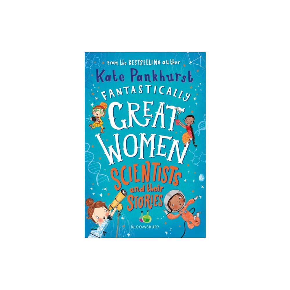 Bloomsbury Publishing PLC Fantastically Great Women Scientists and Their Stories (häftad, eng)