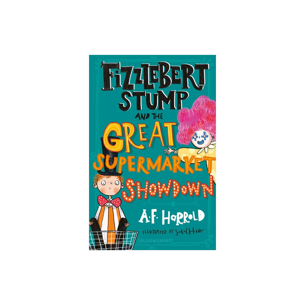 Bloomsbury Publishing PLC Fizzlebert Stump and the Great Supermarket Showdown (häftad, eng)