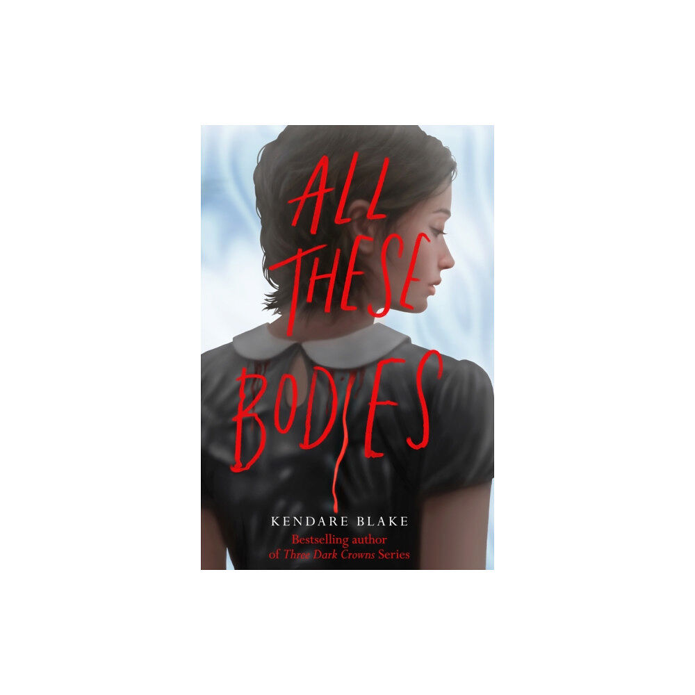 Pan Macmillan All These Bodies (häftad, eng)