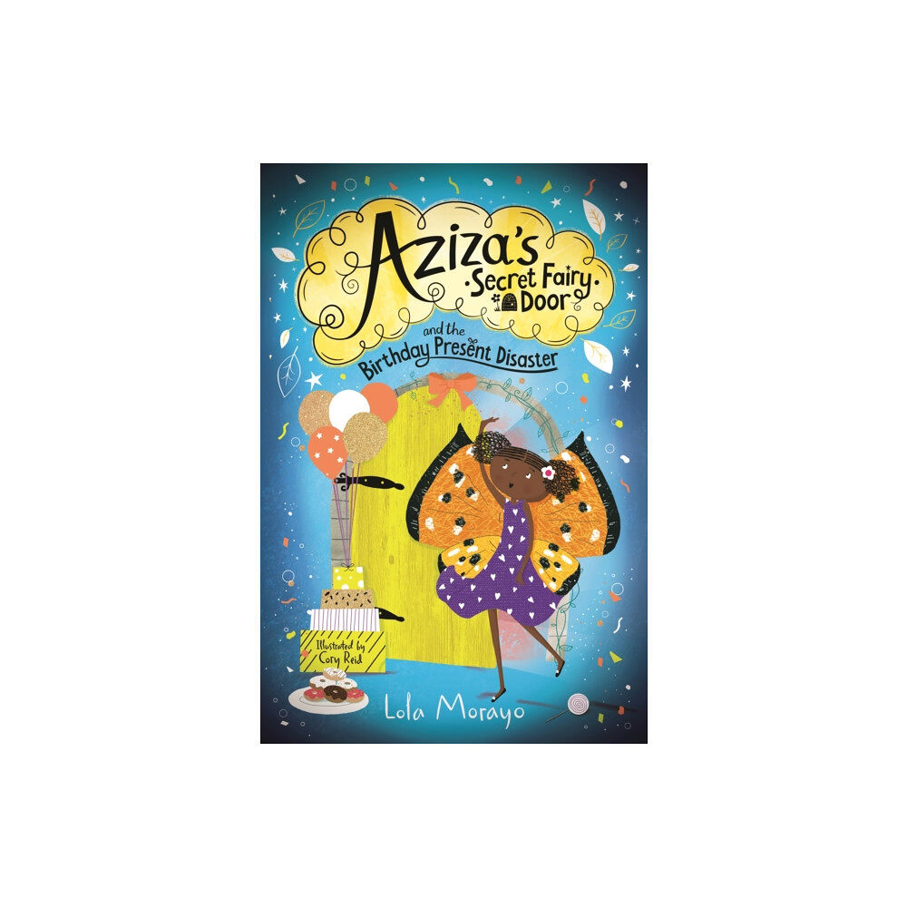 Pan Macmillan Aziza's Secret Fairy Door and the Birthday Present Disaster (häftad, eng)