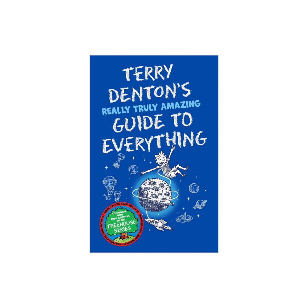 Pan Macmillan Terry Denton's Really Truly Amazing Guide to Everything (häftad, eng)
