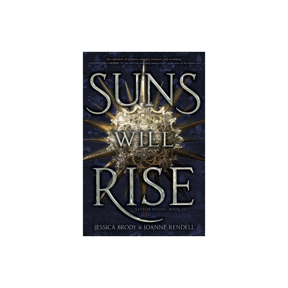 Simon & Schuster Books for Young Readers Suns Will Rise (inbunden, eng)