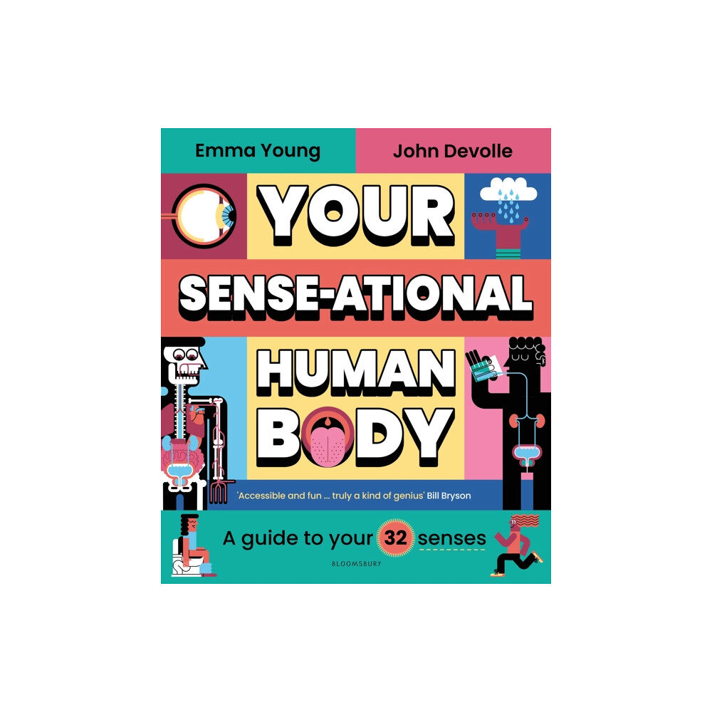 Bloomsbury Publishing PLC Your SENSE-ational Human Body (inbunden, eng)