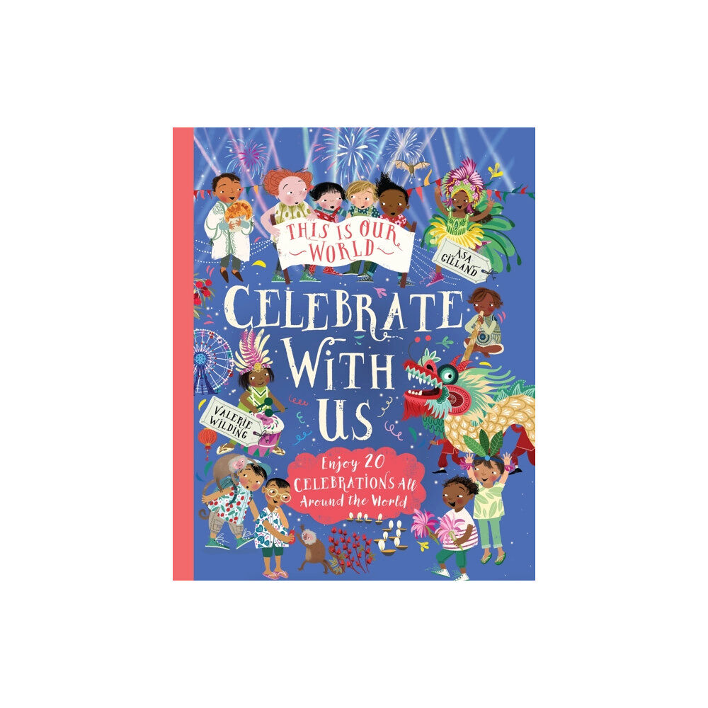 Pan Macmillan This Is Our World: Celebrate With Us! (inbunden, eng)