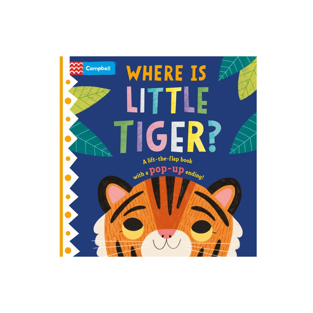 Pan Macmillan Where is Little Tiger? (bok, board book, eng)
