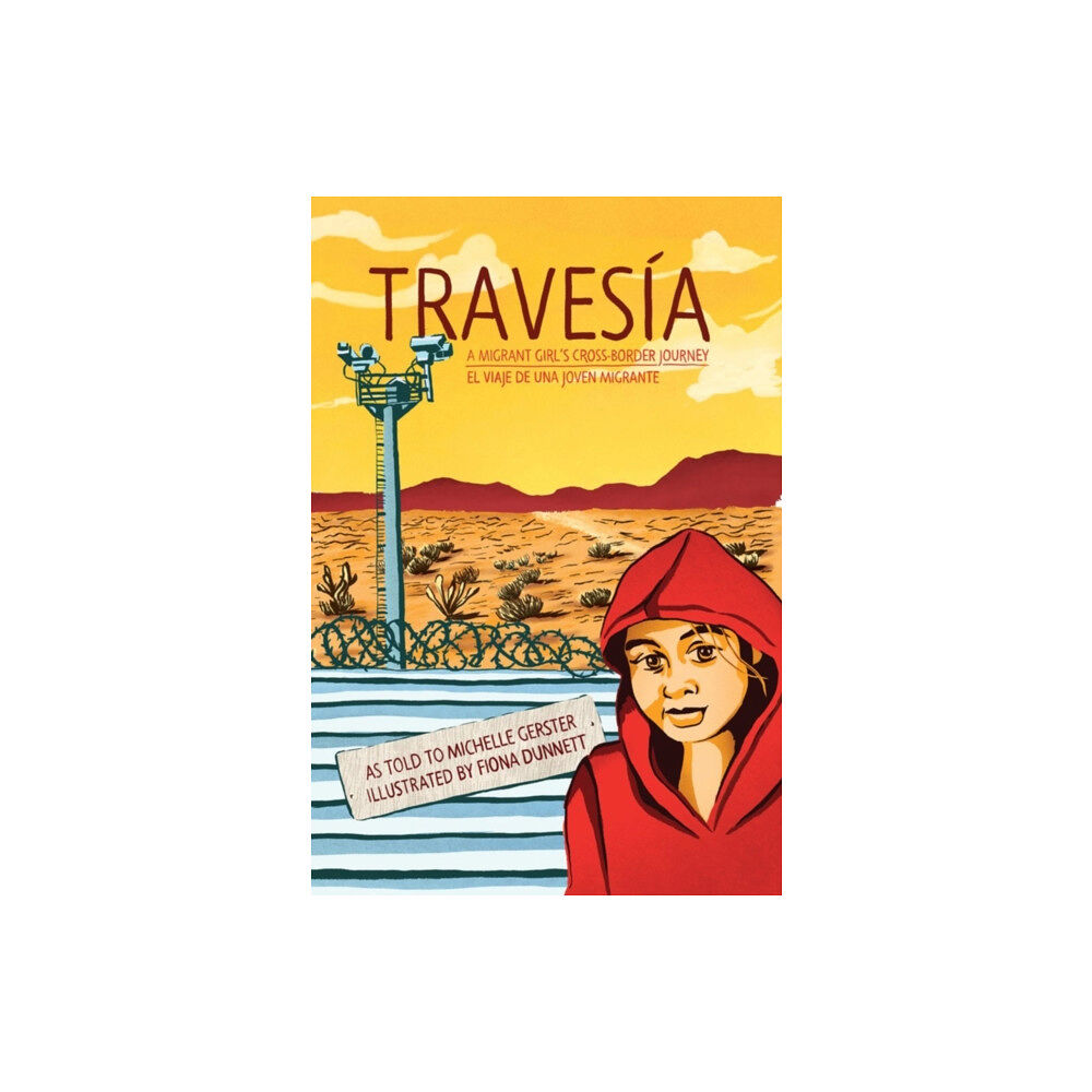 Arsenal Pulp Press Travesia: A Migrant Girl's Cross-border Journey (häftad, eng)