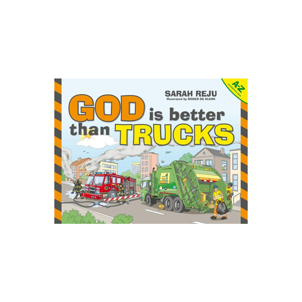 Christian Focus Publications Ltd God Is Better Than Trucks (inbunden, eng)