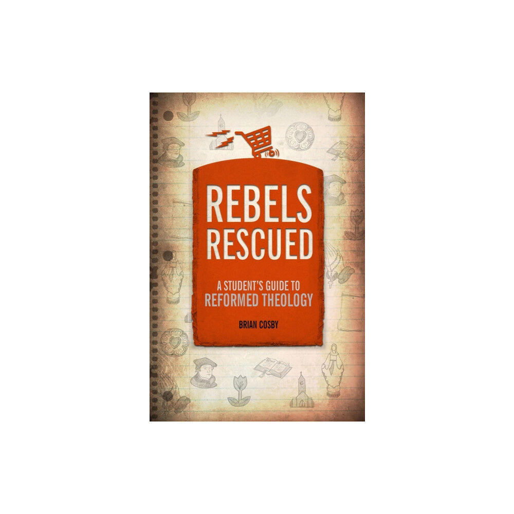 Christian Focus Publications Ltd Rebels Rescued (häftad, eng)