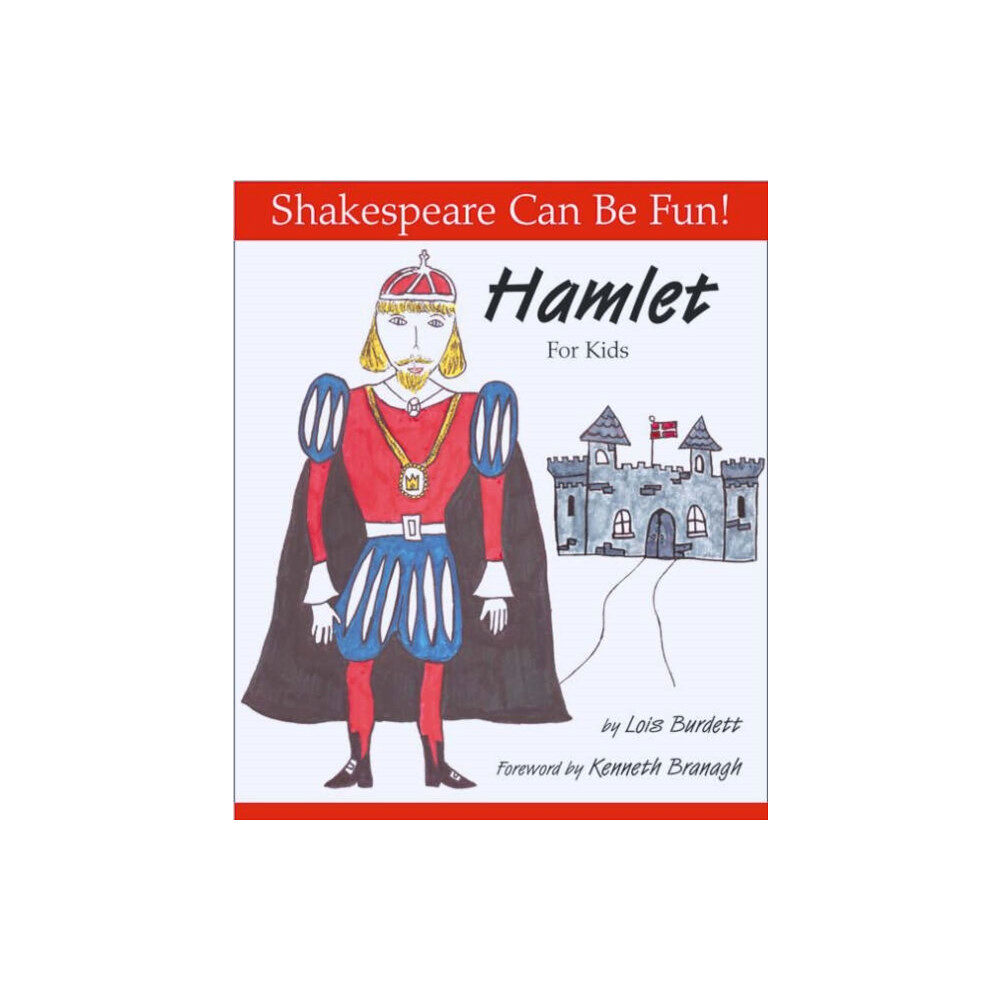 Firefly Books Ltd Hamlet for Kids: Shakespeare Can Be Fun (häftad, eng)