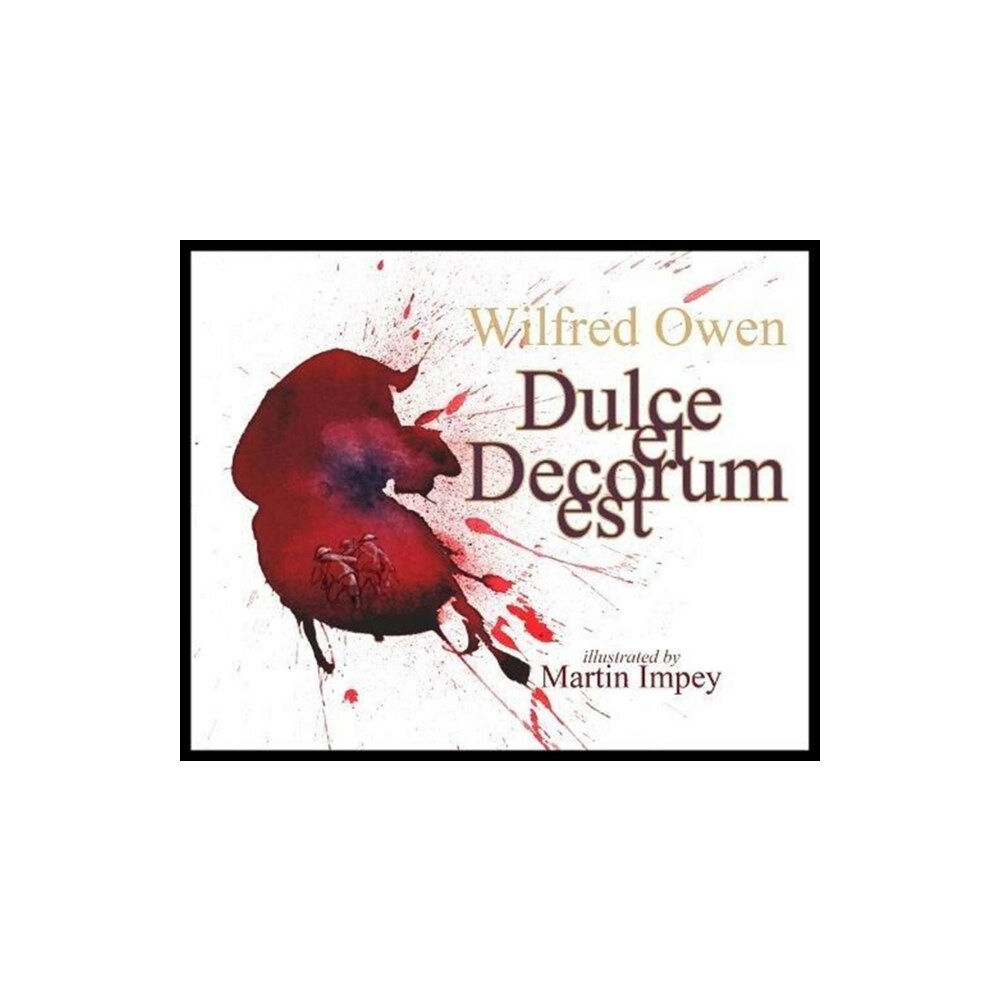 Strauss House Productions Dulce et Decorum est (häftad, eng)