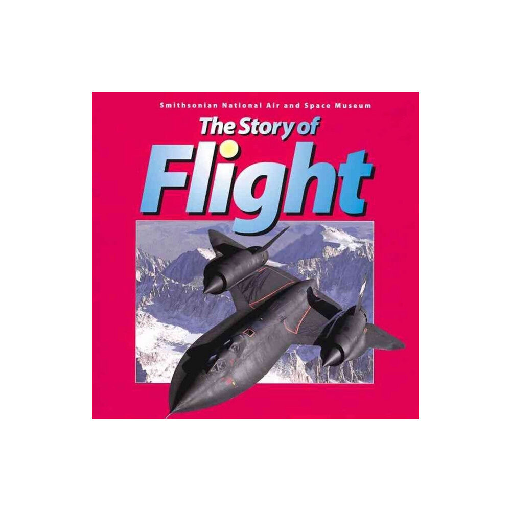 Firefly Books Ltd Story of Flight (häftad, eng)