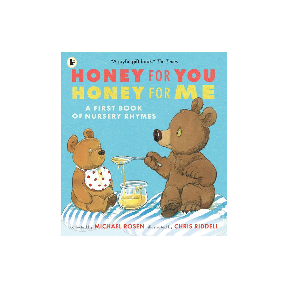 Walker Books Ltd Honey for You, Honey for Me: A First Book of Nursery Rhymes (häftad, eng)