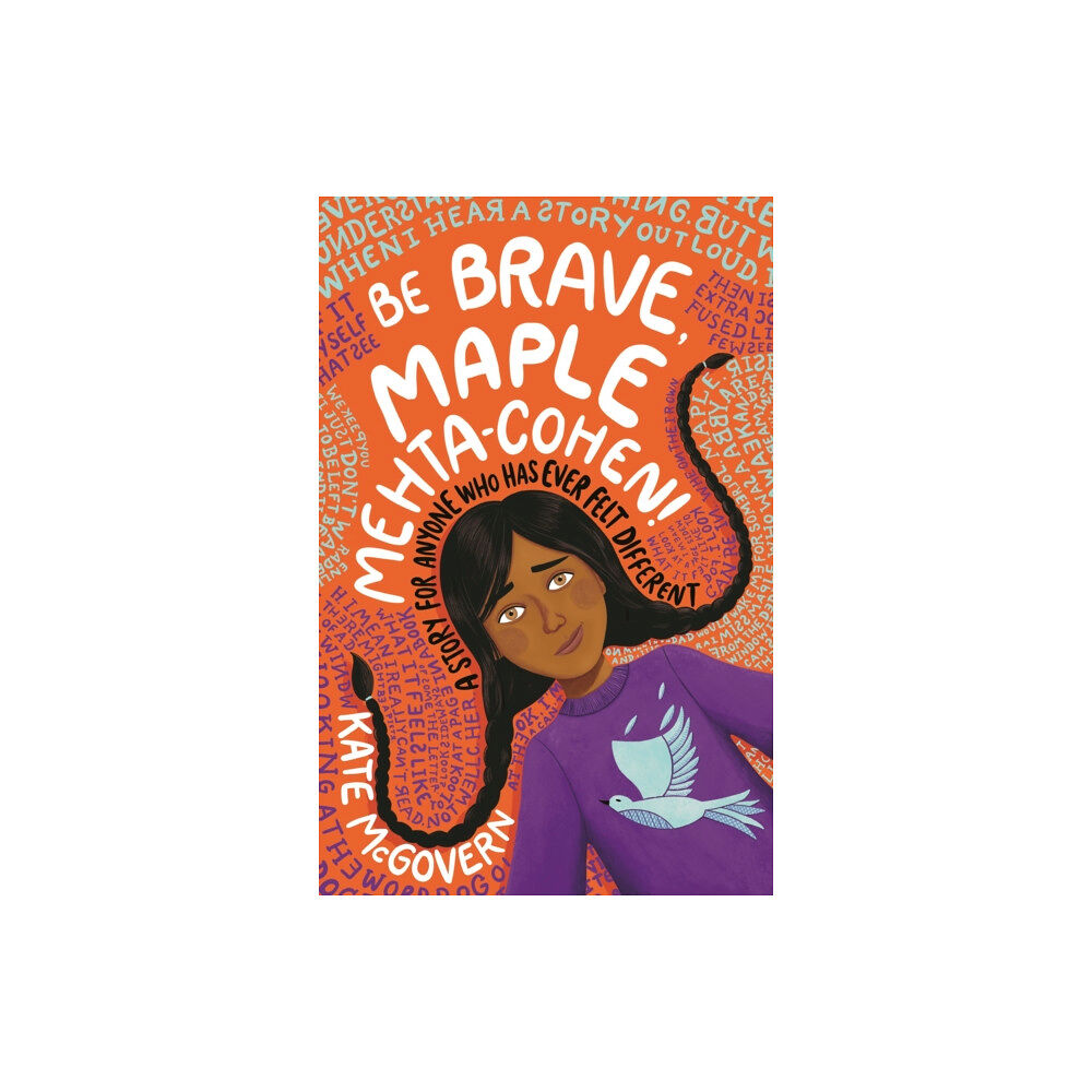 Walker Books Ltd Be Brave, Maple Mehta-Cohen!: A Story for Anyone Who Has Ever Felt Different (häftad, eng)