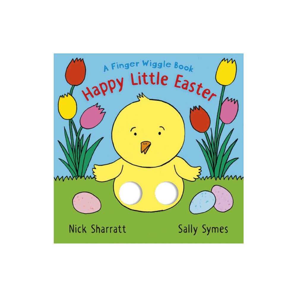 Walker Books Ltd Happy Little Easter: A Finger Wiggle Book (bok, board book, eng)