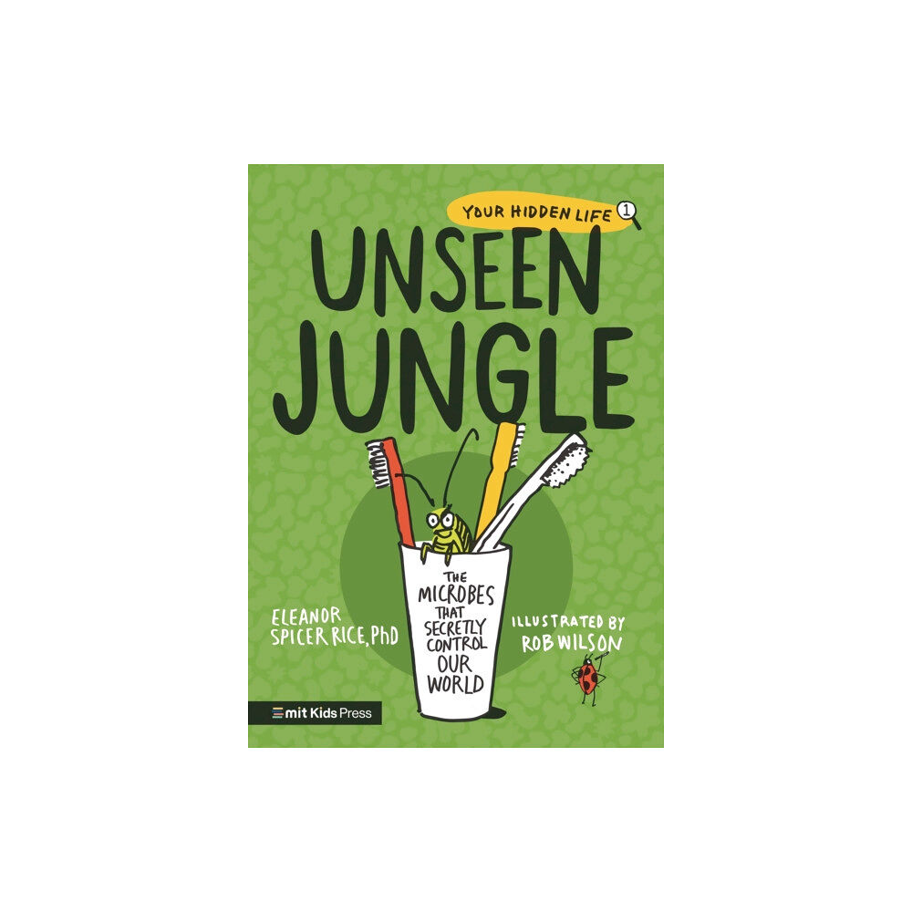 Walker Books Ltd Unseen Jungle: The Microbes That Secretly Control Our World (häftad, eng)