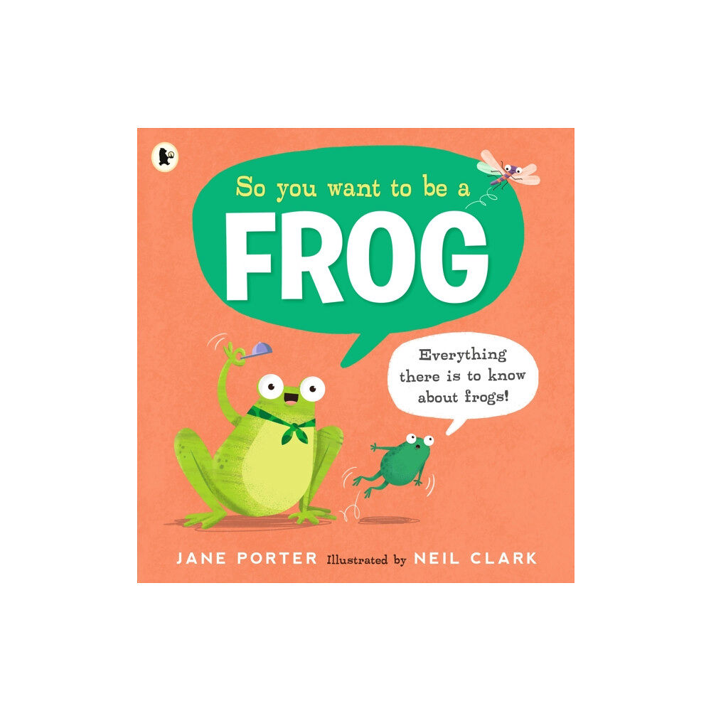 Walker Books Ltd So You Want to Be a Frog (häftad, eng)