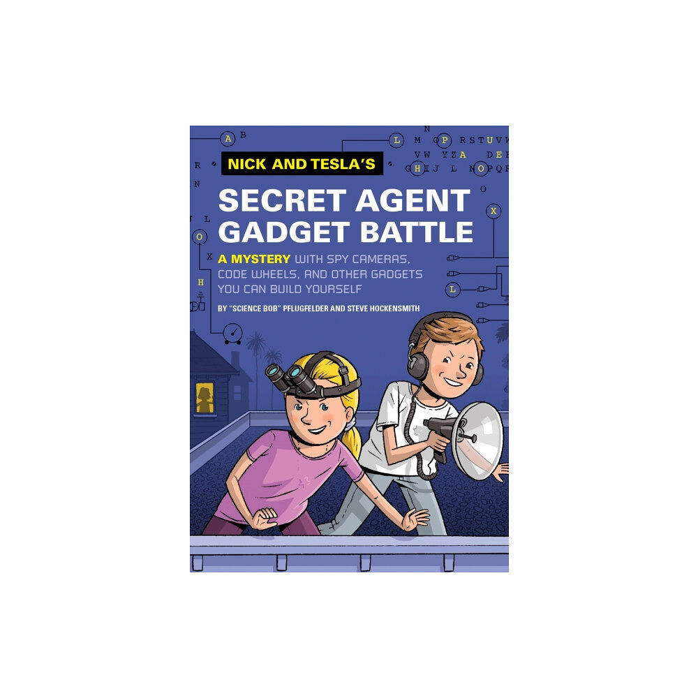 Quirk Books Nick and Tesla's Secret Agent Gadget Battle (inbunden, eng)