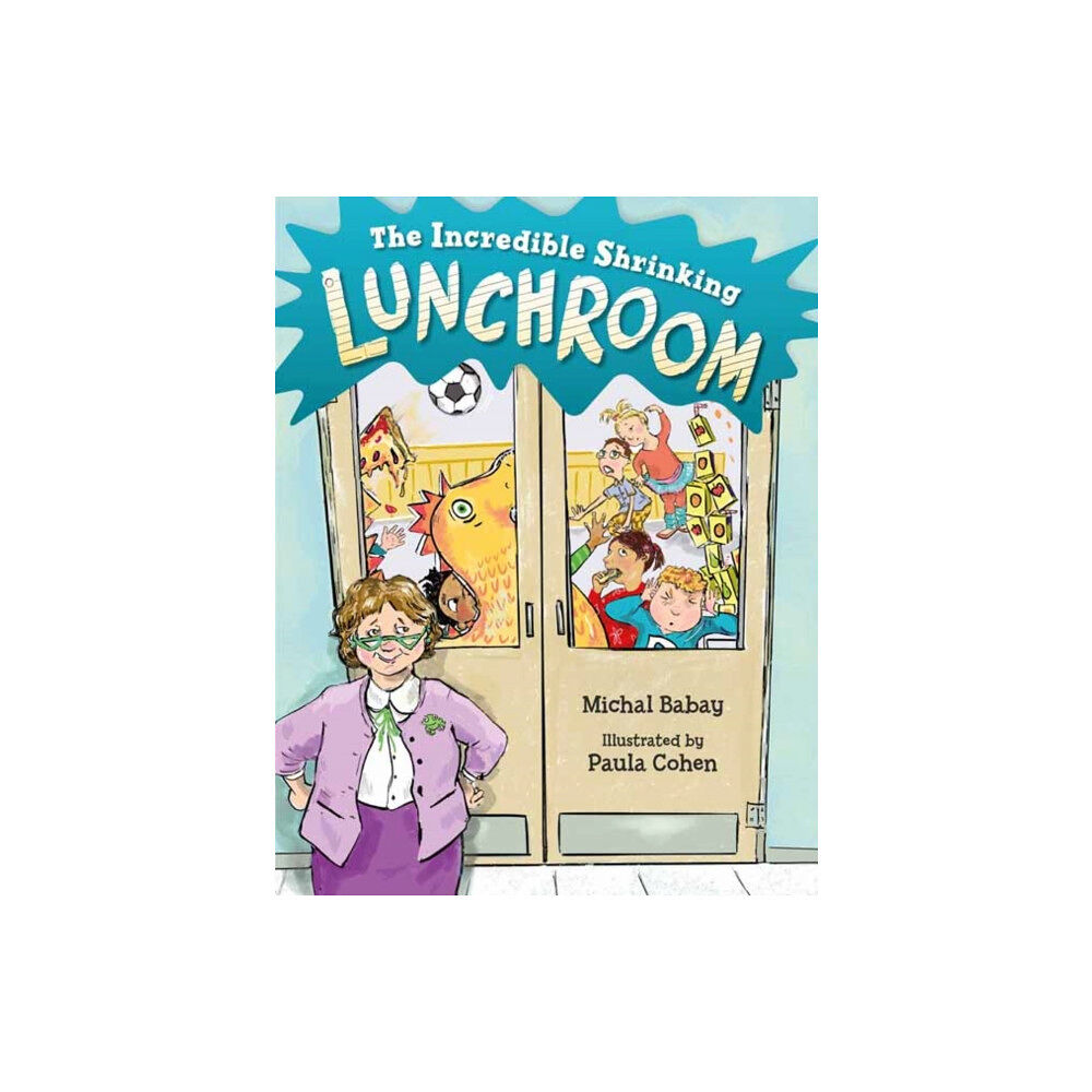 Charlesbridge Publishing,U.S. The Incredible Shrinking Lunchroom (inbunden, eng)