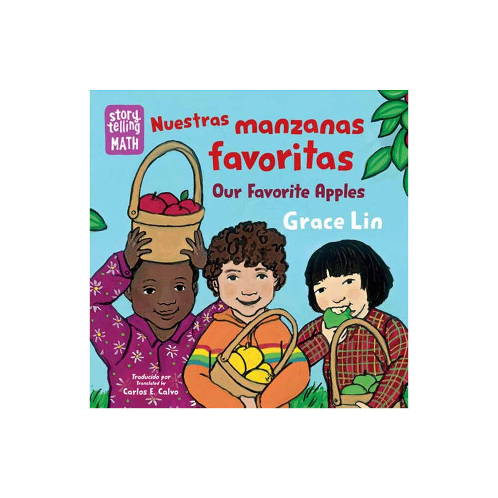 Charlesbridge Publishing,U.S. Nuestras manzanas favoritas / Our Favorite Apples (bok, board book, eng)