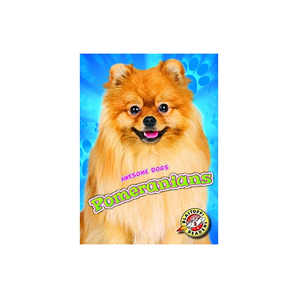 Bellwether Media Pomeranians (inbunden, eng)