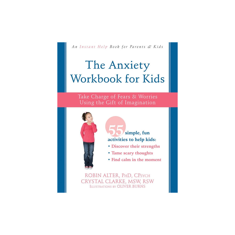 New Harbinger Publications The Anxiety Workbook for Kids (häftad, eng)