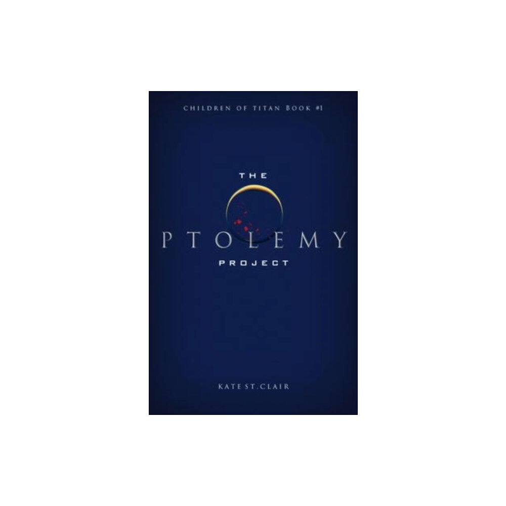 Greenleaf Book Group LLC The Ptolemy Project (häftad, eng)