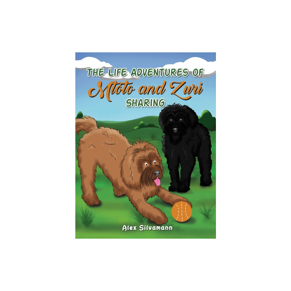 Austin Macauley Publishers LLC The Life Adventures of Mtoto and Zuri - Sharing (häftad, eng)