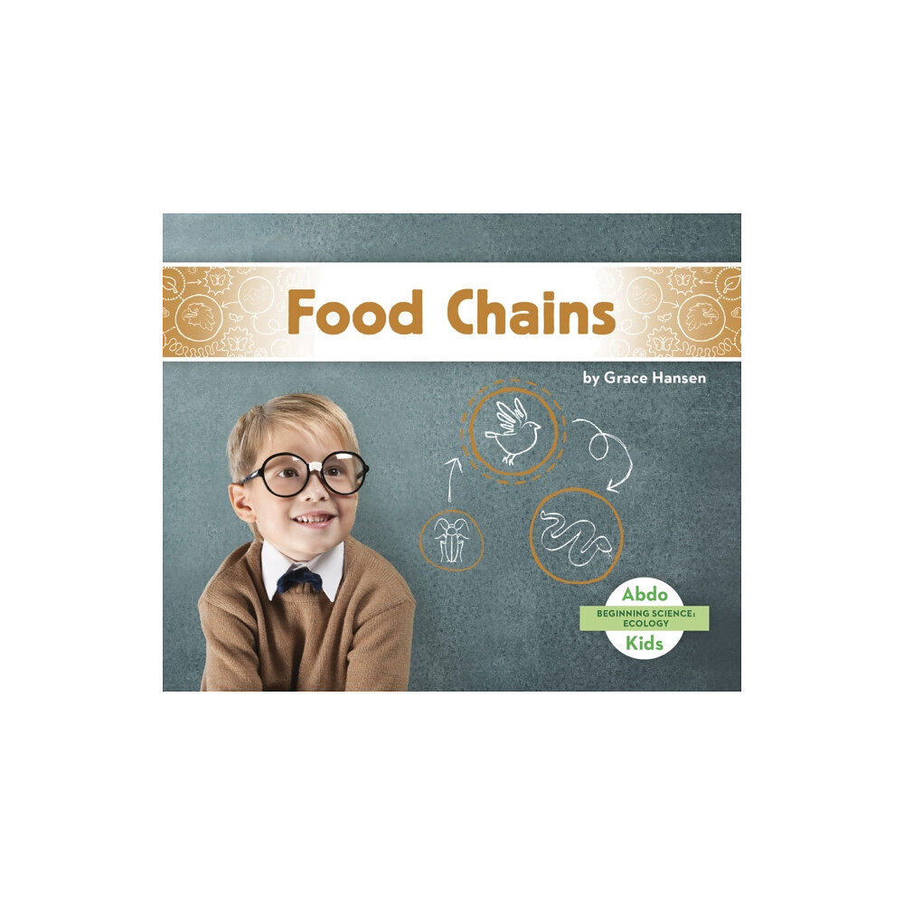 North Star Editions Beginning Science: Food Chains (häftad, eng)