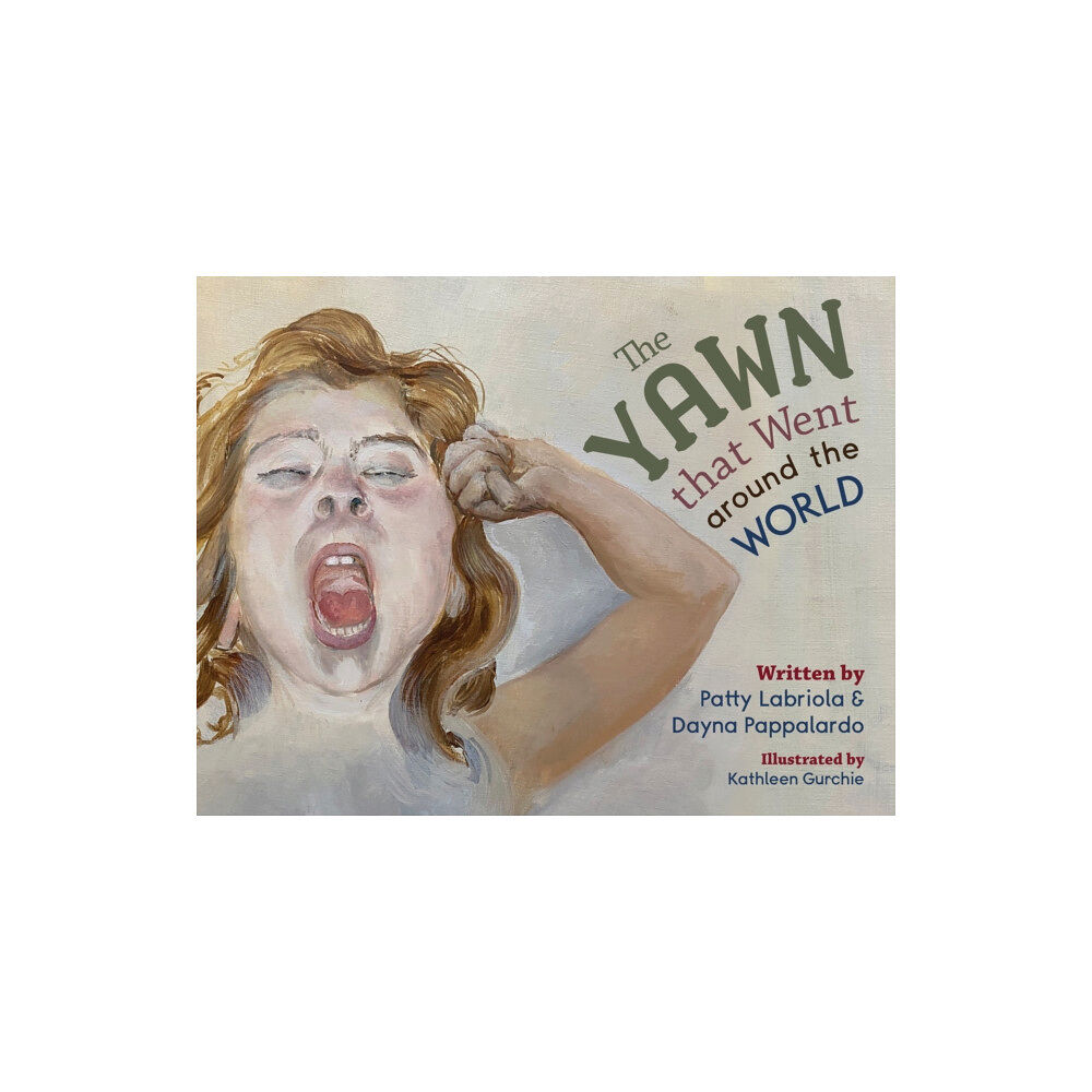 Morgan James Publishing llc The Yawn that Went around the World (häftad, eng)