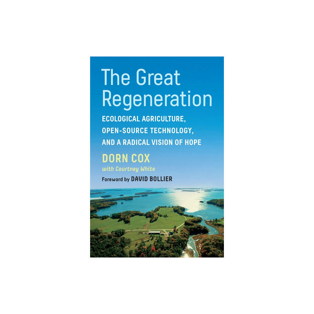 Chelsea Green Publishing Co The Great Regeneration (häftad, eng)