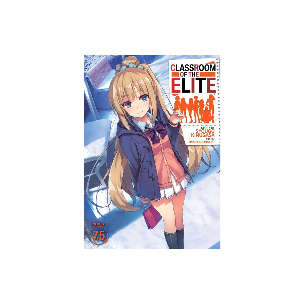 Seven Seas Entertainment, LLC Classroom of the Elite (Light Novel) Vol. 7.5 (häftad, eng)