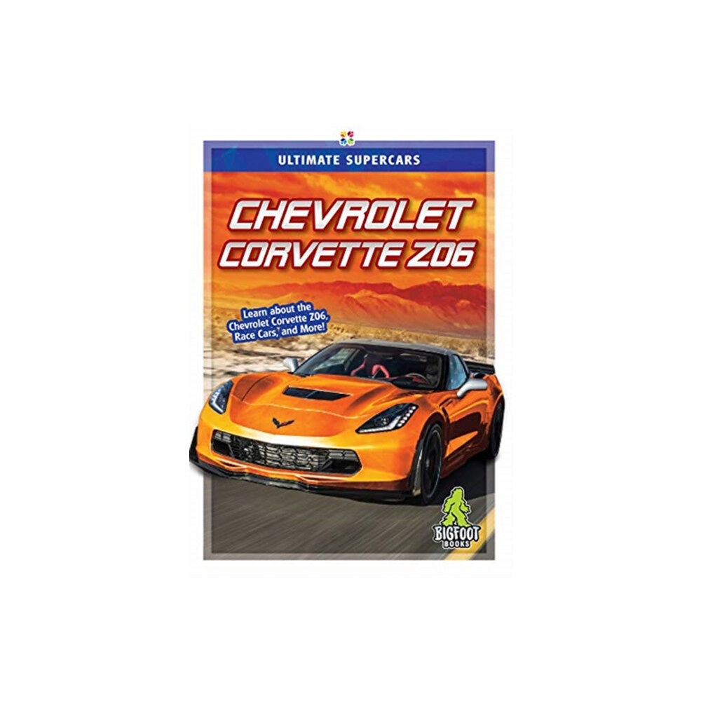 Kaleidoscope Publishing, Inc Chevrolet Corvette Z06 (inbunden, eng)